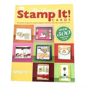 The Best of Stamp It! Cards by Paper Crafts 2011 PB NF 500+ Inspiring Cards